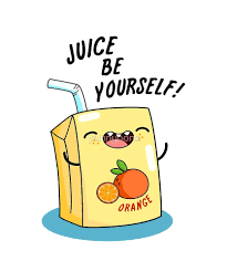 Juice Be Yourself Food Pun Sticker By Punnybone Funny Food Puns Cute Puns Food Puns
