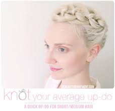 Before making the cut, see selected styling tips for short looks. The Beauty Department Your Daily Dose Of Pretty Knot Tie Updo For Short Hair