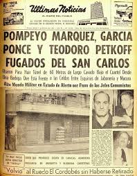 Fuga Del Cuartel San Carlos De Pompeyo Marquez Teodoro Petkoff Y Guillermo Garcia Ponce Nostalgia History Movie Posters