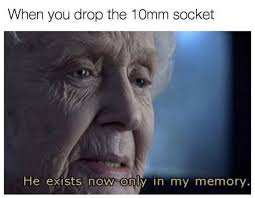 Socketwrench 10mm Ohmy Funny Lol Mopar Cars Imprts Jdm Carlife Titanic Funny Memes Jokes Memes