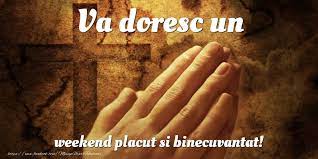 E cazul sa tragi aer in piept pentru ca poti sa intri in travaliu in orice moment. Felicitari De Weekend Va Doresc Un Weekend Placut Si Binecuvantat Mesajeurarifelicitari Com