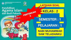 Latihan Soal Pai Kelas 2 Sd Pelajaran 1 Nabi Muhammad Saw Teladanku Pertemuan 2 Dan Kunci Jawaban Youtube