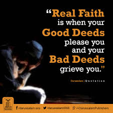 Ban nai soi community learning center have you found that volunteering abroad has become good deeds quotes. Real Faith Is When Your Good Deeds Please You And Your Bad Deeds Grieve You Islamic Quotes Bad Deed Faith