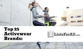 If you believe that comfort and fashion should go hand in hand, athleisure is just for you. Best Activewear Brands The Top 25 List Listsforall Com
