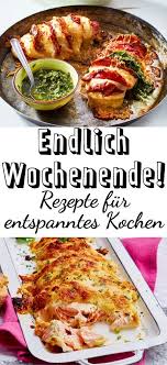 Was Koche Ich Am Wochenende Lecker Lecker Kochen Rezepte Kochen Fur Gaste