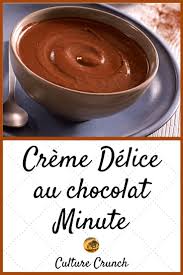 Creme Delice Au Chocolat La Recette Facile Culture Crunch En 2020 Recette Facile Recettes De Cuisine Recette