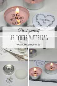 Diy Geschenk Zum Muttertag Teelicht Mit Liebesbotschaft Selber Machen Diy Geschenke Muttertag Muttertag Geschenke Basteln Muttertag Geschenk