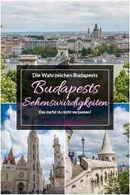 Budapests Sehenswurdigkeiten Budapest Sehenswurdigkeiten Budapest Und Reisen