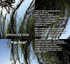 Birhan Keskin Kapi Esigi Poetic