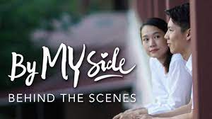 Thank you for following our journey. By My Side Behind The Scenes Part 1 Youtube