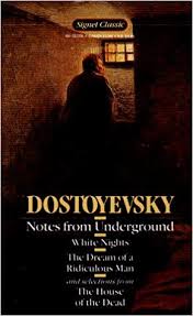 Notes From Underground White Nights The Dream Of A Ridiculous Man And White Nights Dream Ridiculous Man And Notes From Underground Dostoyevsky Story Writer