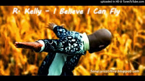 I believe i can fly i believe i can touch the sky i think about it every night and day spread my wings and fly away i believe i can soar i see me runnin' through that open door i believe i. R Kelly I Believe I Can Fly Youtube