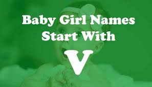 Vajranath, one who is the lord of the clouds; . Indian Baby Girl Names Starting With Alphabet V Yoolyrics