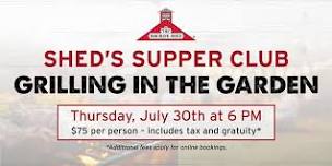 Machine Shed Supper Club - Grilling in the Garden