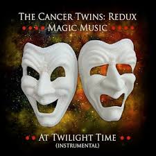 At Twilight Time (Instrumental) by The Cancer Twins