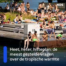 Het wordt vandaag tropisch warm in Nederland, met temperaturen die op sommige plekken boven de 35 graden uitkomen. Het Nationale Hitteplan geldt voor het hele land, en voor Noord-Brabant, Gelderland en Limburg