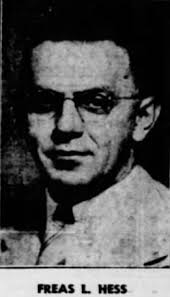 The Strangest Names In American Political History : Freas Leslie Hess  (1896-1959)