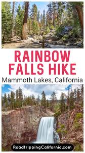 Walking cities and hiking trails. Hike To Rainbow Falls In Mammoth Lakes California Roadtripping California