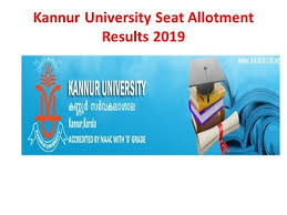 Kannur university established in 1995 is about to complete its 25 years in november. Kannur University First Allotment Results 2019 Released Ug 1st Seat Allotment Cap Admission List