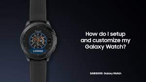 How to set up galaxy watch. Galaxy Watch How To Set Up And Customize Youtube