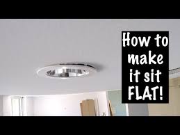 Learn how many recessed lights you need. Why Your Potlight Won T Sit Flush Youtube