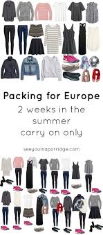 Packing For Europe 2 Weeks In The Summer Carry On Only Packing List For Travel Travel Outfit Packing For Europe