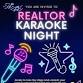 CT - Realtor Karaoke Night