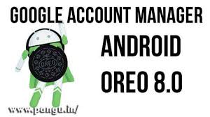 If you want to download google account manager (gam) apk to bypass frp lock from your android 5/ 6/7/8/9/10/11 devices, then here you can . Google Account Manager Oreo 8 0 8 1 Apk Api 26 Api 27 Pangu In