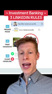 3 LinkedIn Best Practices for Investment Banking Professionals