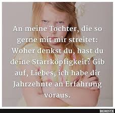 An Meine Tochter Die So Gerne Mit Mir Streitet Lustige Bilder Spruche Witze Echt Lustig Spruche Tochter Mutter Spruche Mutter Und Tochter Spruche