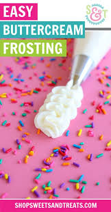 Buttercream Frosting Recipe Easy Delicious Sweets Treats Blog Recipe In 2020 Buttercream Frosting Recipe Buttercream Frosting Recipe Easy Frosting Recipes