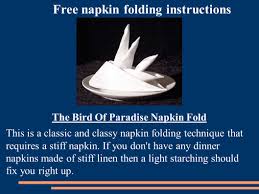 Bird Of Paradise Napkin Fold Meaning 1 Lay The Napkin Face Down In Front Of You Ppt Download