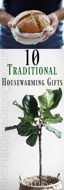 Housewarming gifts / by melyssa attach a note or include a card that says one of those quotes to go along with your traditional gift. 10 Traditional Housewarming Gifts One Hundred Dollars A Month
