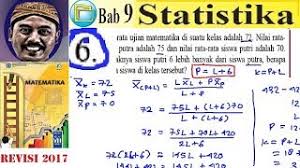 Tolong di bantu ya sebentar lagi di kirimin soal nya. Statistika Matematika Smp Kelas 8 Bse K13 Rev 2017 Lat 9 3 No 6 Banyak Data Dua Ratarata Youtube