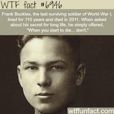 The Last Surviving Soldier From Ww1 Wtf Fun Fact Wtf Fun Facts Funny Facts Fun Facts