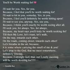 You Ll Be Worth Waiting F Quotes Writings By Surabhi Rai Yourquote