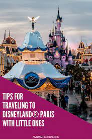 Tips For Traveling To Disneyland Paris With Little Ones Disneyland Paris Travel Disney Vacation Planning