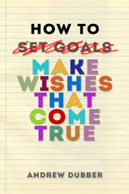Can wishing on animals make a wish come true? How To Make Wishes That Come True A No Nonsense Goal Setting Workshop For People Who Have Better Things To Do English Edition Ebook Dubber Andrew Amazon De Kindle Shop