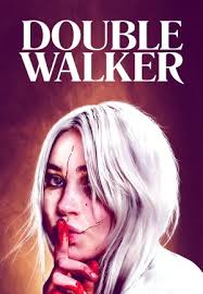 DOUBLE WALKER (2020) Reviews of vengeful ghost movie