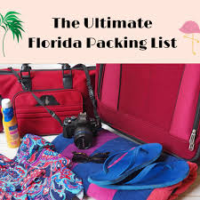 how to pack for a trip to florida wanderwisdom