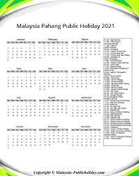 Kalendar 2020 senarai cuti umum dan cuti sekolah malaysia. Hari Hol Pahang