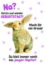 Pin Von Margitloscher Auf Geburtstagsgrusse Spruche Zum Geburtstag Geburtstag Bilder Lustig Lustige Geburtstagsbilder
