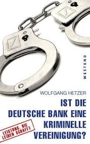 Kulturwandel, weniger risiko und kostenabbau. Ist Die Deutsche Bank Eine Kriminelle Vereinigung Telepolis