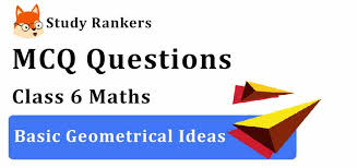 Students can also refer to ncert solutions for class 6 maths chapter 4 basic geometrical ideas for better exam preparation and score more marks. Mcq Questions For Class 6 Maths Ch 4 Basic Geometrical Ideas
