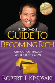 But rich can also be psychological richness. Rich Dad S Guide To Becoming Rich Without Cutting Up Your Credit Cards Ebook By Robert T Kiyosaki 9781612680378 Rakuten Kobo United States