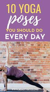 Yoga stretch for beginners and beyond by. 10 Yoga Poses To Do Every Day Beauty Bites Cool Yoga Poses Yoga Workout Routine Yoga Poses For Beginners