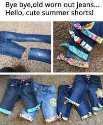 Cute Way To Reuse Old Clothes I Would Make Mine Shorter But That S The Great Thing You Can Make Them The Length You Upcycle Clothes Trendy Sewing Jeans Diy