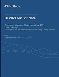 Stay informed of the latest corona news at home and abroad. Q1 2021 Pitchbook Analyst Note Consumer Unicorns Make Moves For 2021 Direct Listings Pitchbook