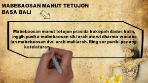 · pangantos ring basa bali alus singgih (ring sang kasinggihang), sakadi: Modul 4 Mebaosan Manut Tetujon Basa Bali Youtube