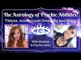 the astrology of psychic abilities visions auras lucid